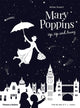 Book cover of: Mary Poppins Up, Up and Away. By: Hélène Druvert