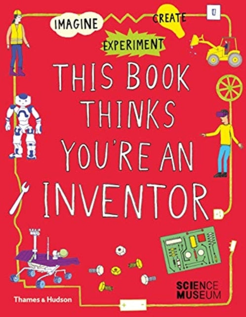 Book cover of: This Book Thinks You're an Inventor. By: Jon Milton