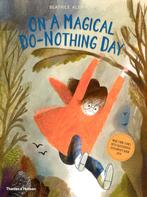 On A Magical Do-Nothing Day 9780500651797 Beatrice Alemagna