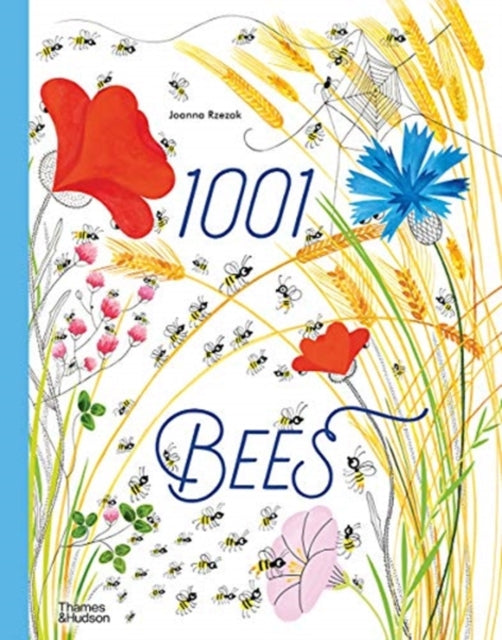 Book cover of: 1001 Bees. By: Joanna Rzezak
