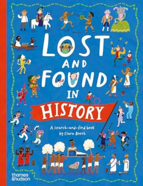 Lost and Found in History 9780500653500 Clara Booth