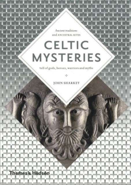 Book cover of: Celtic Mysteries. By: John Sharkey