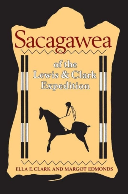 Book cover of: Sacagawea of the Lewis and Clark Expedition. By: Ella E. Clark