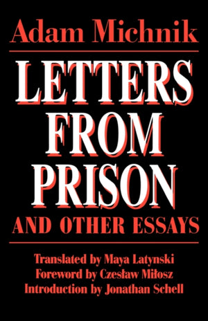 Letters From Prison and Other Essays