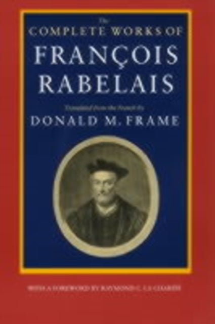 Book cover of: Complete Works of Francois Rabelais. By: François Rabelais