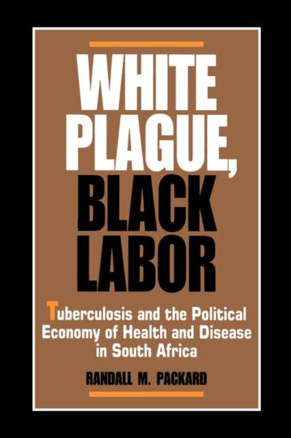 Book cover of: White Plague, Black Labor