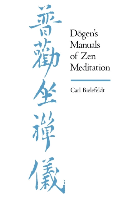 Book cover of: Dogen's Manuals of Zen Meditation