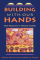 Book cover of: Building with Our Hands