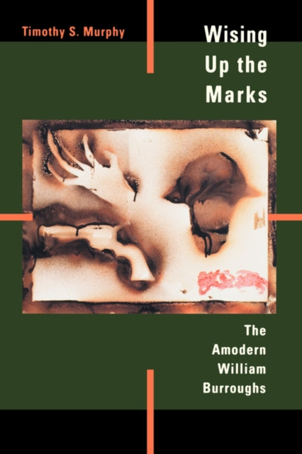 Book cover of: Wising Up the Marks. By: Timothy S. Murphy