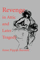Book cover of: Revenge in Attic and Later Tragedy