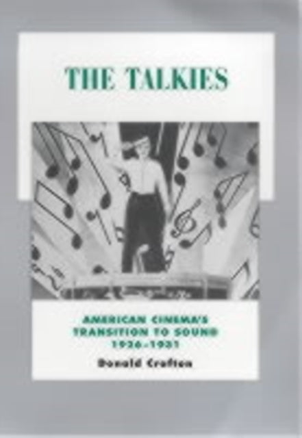 Book cover of: Talkies. By: Donald Crafton