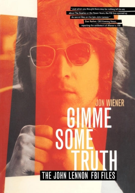 Book cover of: Gimme Some Truth. By: Jon Wiener