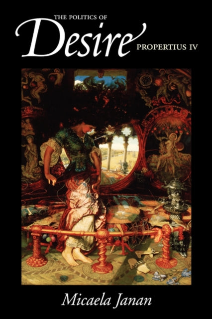 Book cover of: Politics of Desire. By: Micaela Janan