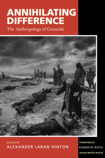 Book cover of: Annihilating Difference. By: Alexander Laban Hinton
