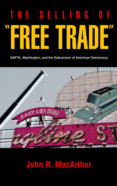 Book cover of: Selling of Free Trade