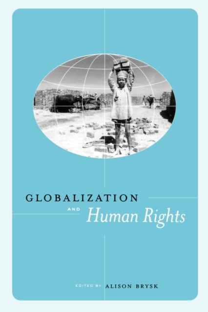 Book cover of: Globalization and Human Rights. By: Alison Brysk