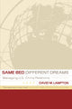 Book cover of: Same Bed, Different Dreams. By: David M. Lampton