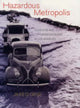 Book cover of: Hazardous Metropolis