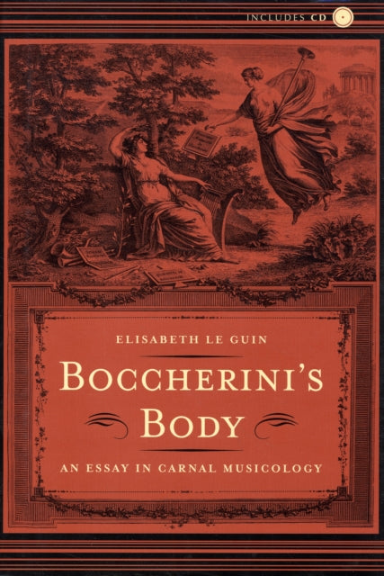 Book cover of: Boccherini’s Body. By: Elisabeth Le Guin