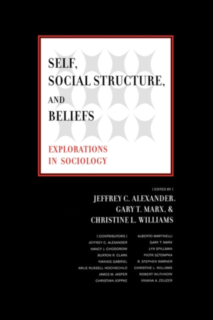 Book cover of: Self, Social Structure, and Beliefs