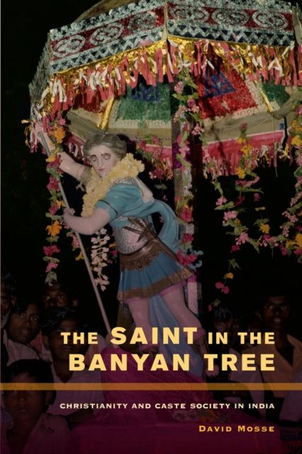 Book cover of: Saint in the Banyan Tree. By: David Mosse