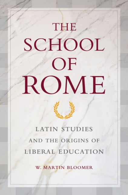 Book cover of: School of Rome. By: W. Martin Bloomer