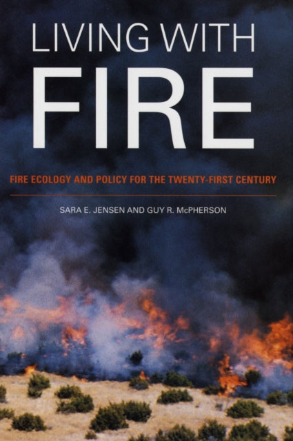 Book cover of: Living with Fire. By: Sara E. Jensen