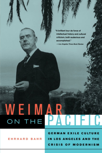 Book cover of: Weimar on the Pacific. By: Ehrhard Bahr