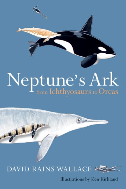 Book cover of: Neptune’s Ark. By: David Rains Wallace