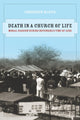 Book cover of: Death in a Church of Life. By: F. Klaits