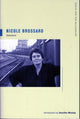 Book cover of: Nicole Brossard. By: Nicole Brossard