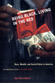 Book cover of: Being Black, Living in the Red. By: Dalton Conley