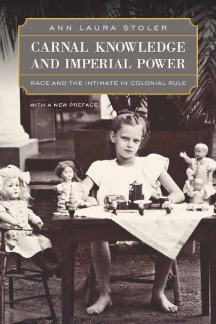 Book cover of: Carnal Knowledge and Imperial Power