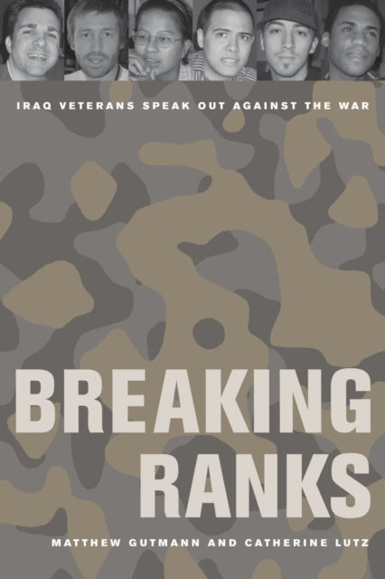 Book cover of: Breaking Ranks. By: Matthew C. Gutmann