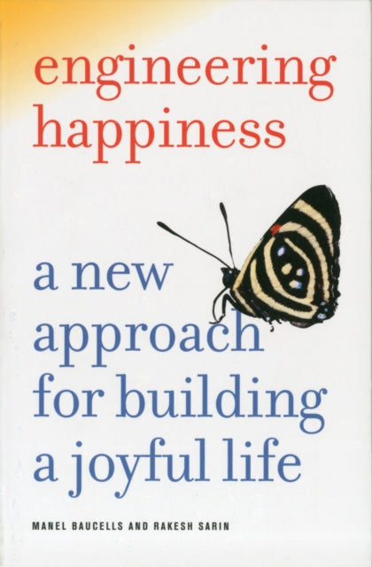 Book cover of: Engineering Happiness. By: Manel Baucells