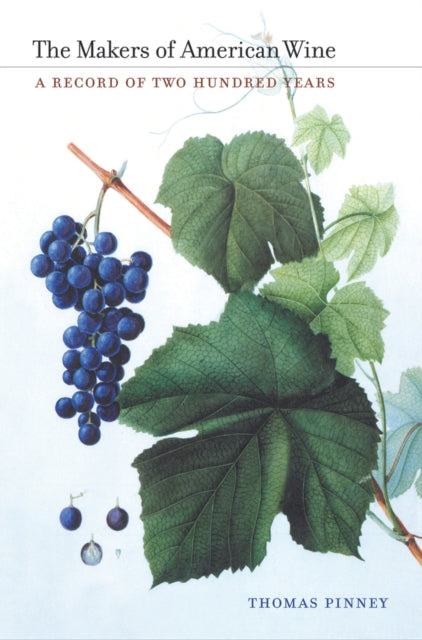 Book cover of: Makers of American Wine. By: Thomas Pinney