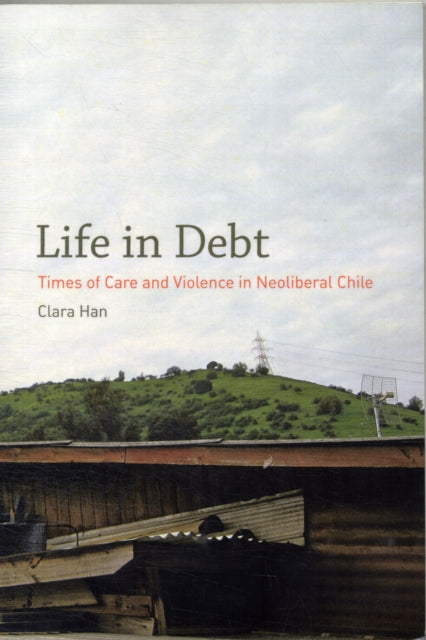 Book cover of: Life in Debt. By: Clara Han