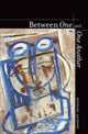Book cover of: Between One and One Another. By: Michael Jackson