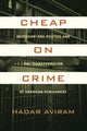 Book cover of: Cheap on Crime. By: Hadar Aviram