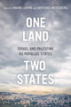Book cover of: One Land, Two States. By: Mark LeVine