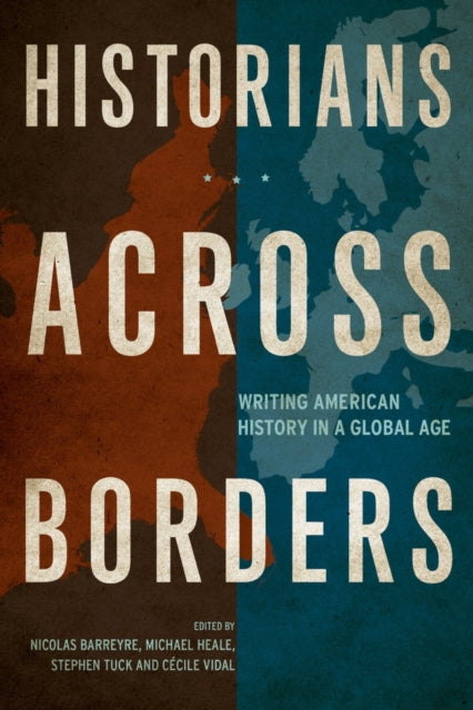 Book cover of: Historians across Borders