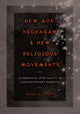 Book cover of: New Age, Neopagan, and New Religious Movements. By: Hugh B. Urban