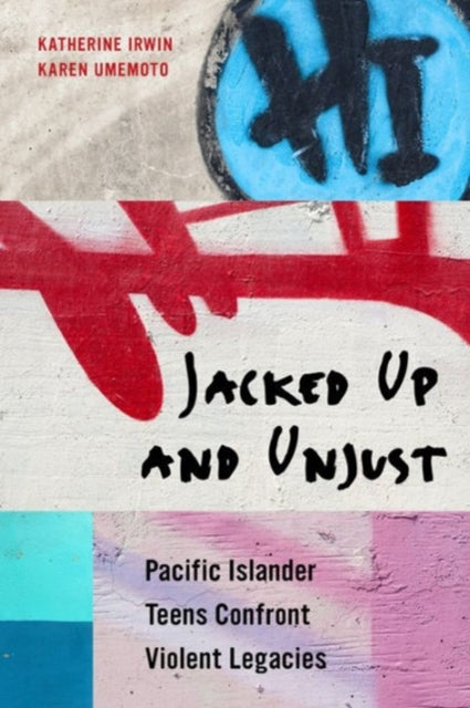 Book cover of: Jacked Up and Unjust. By: Irwin