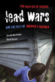 Book cover of: Lead Wars. By: Gerald E. Markowitz