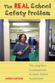 Book cover of: Real School Safety Problem. By: Aaron Kupchik