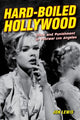 Book cover of: Hard-Boiled Hollywood. By: Jon Lewis
