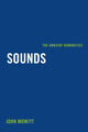 Book cover of: Sounds. By: John Mowitt
