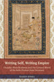 Book cover of: Writing Self, Writing Empire. By: Rajeev Kinra