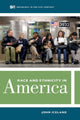 Book cover of: Race and Ethnicity in America. By: John Iceland