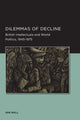 Book cover of: Dilemmas of Decline. By: Ian Hall